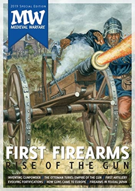 First Firearms: Rise of the Gun, Paperback / softback Book