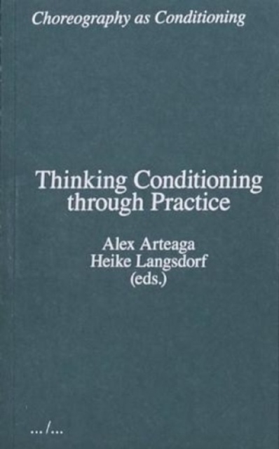 Thinking Conditioning through Practice, Paperback / softback Book