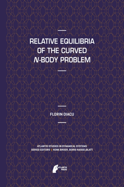 Relative Equilibria of the Curved N-Body Problem, PDF eBook