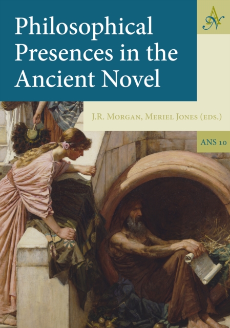 Philosophical Presences in the Ancient Novel, PDF eBook