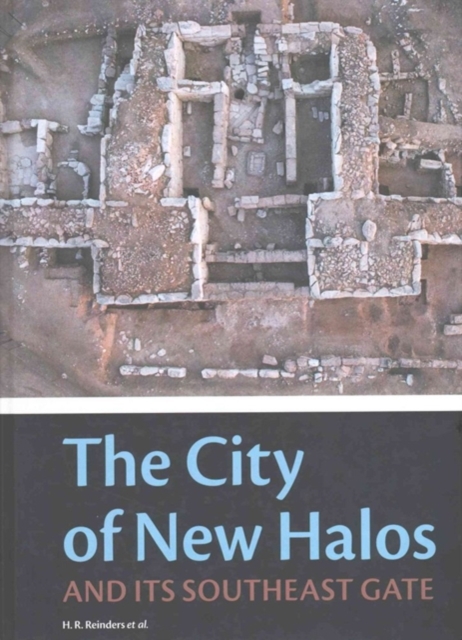 The City of New Halos and its Southeast Gate, Hardback Book
