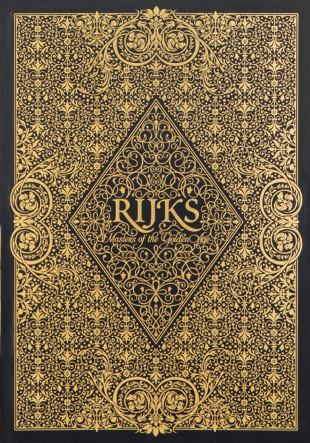 Rijks : Masters of the Golden Age, Hardback Book