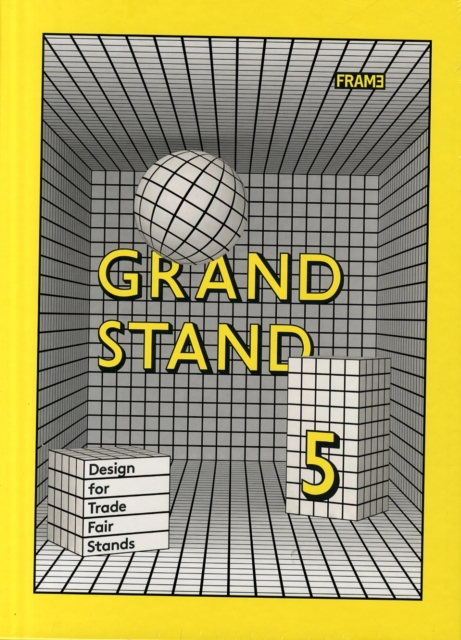 Grand Stand 5 : Trade Fair Stand Design, Hardback Book