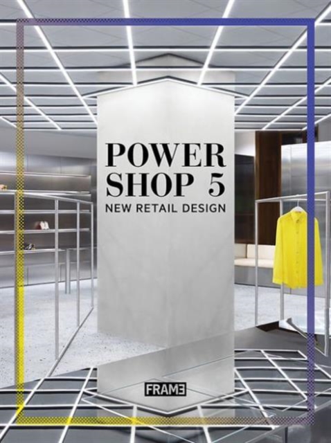 Powershop 5: New Retail Design, Hardback Book