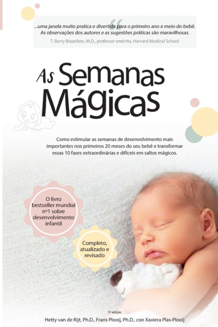 As Semanas Magicas : Um guia livre de estresse para a saude mental do seu bebe, Paperback / softback Book