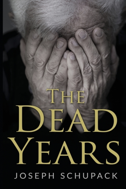 The Dead Years : Holocaust Memoirs, Paperback / softback Book