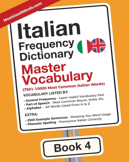 Italian Frequency Dictionary - Master Vocabulary : 7501-10000 Most Common Italian Words, Paperback / softback Book