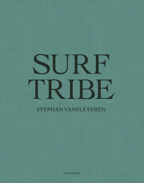 Surf Tribe, Hardback Book