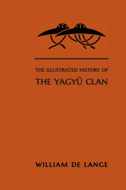 The Illustrated History of the Yagyu Clan, Hardback Book