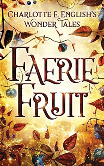 Faerie Fruit, Paperback / softback Book