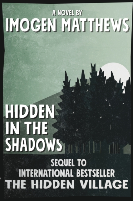 Hidden in the Shadows : An unforgettable WW2 novel, Paperback / softback Book