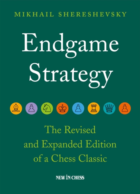 Endgame Strategy : The Revised and Expanded Edition of a Chess Classic, EPUB eBook
