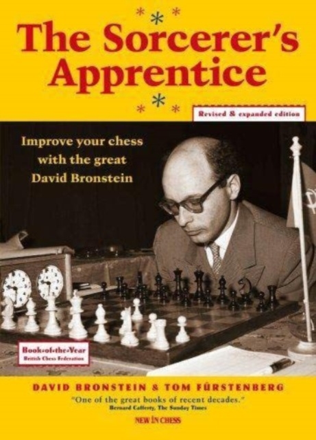 The Sorcerer's Apprentice : Improve your Chess with the great David Bronstein, Hardback Book