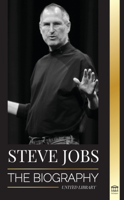 Steve Jobs : The Biography of the CEO of Apple Computer that Thought Different, Paperback / softback Book