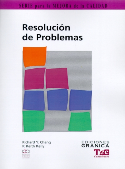 Resolucion De Problemas: Guia Practica Para Resolver Problemas Paso A Paso, Paperback Book