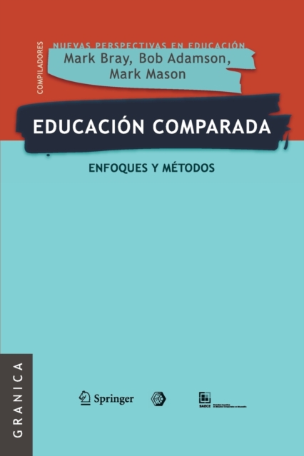 Educacion comparada : Enfoques y metodos, Paperback / softback Book