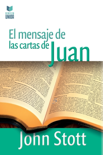 El Mensaje de Las Cartas de Juan, Paperback / softback Book