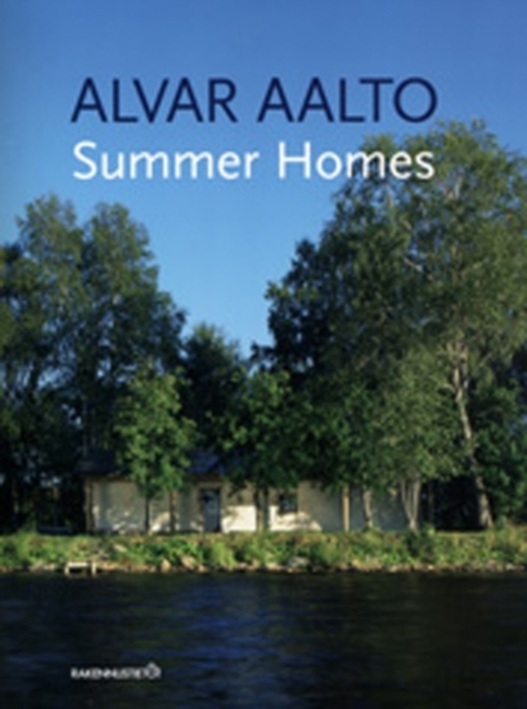 Alvar Aalto Summer Homes, Paperback / softback Book