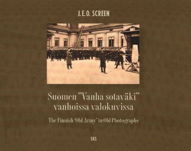 Finnish 'Old Army' in Old Photographs, Hardback Book