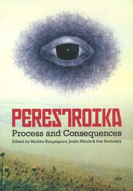 Perestroika : Process & Consequences, Paperback Book
