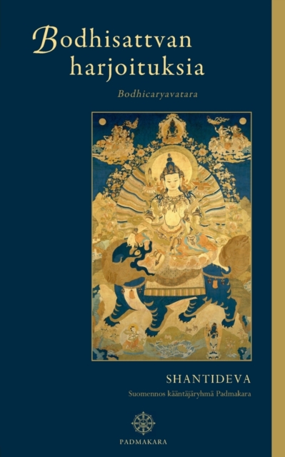 Bodhisattvan harjoituksia : Bodhicaryavatara, Paperback / softback Book