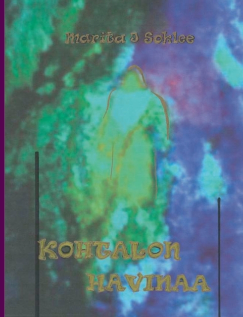 Kohtalon Havinaa, Paperback / softback Book