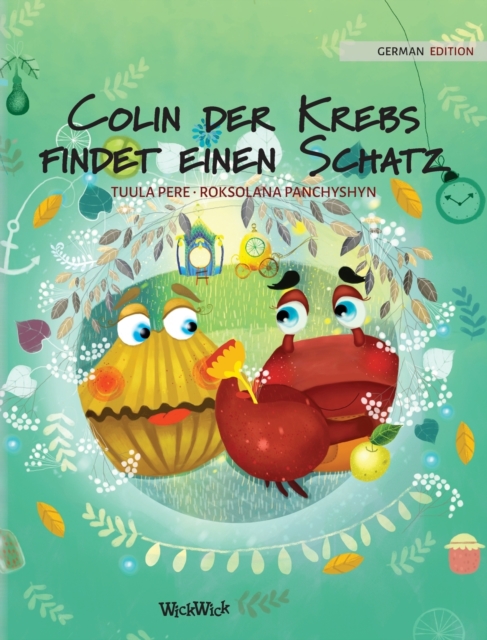 Colin der Krebs findet einen Schatz : German Edition of "Colin the Crab Finds a Treasure", Hardback Book
