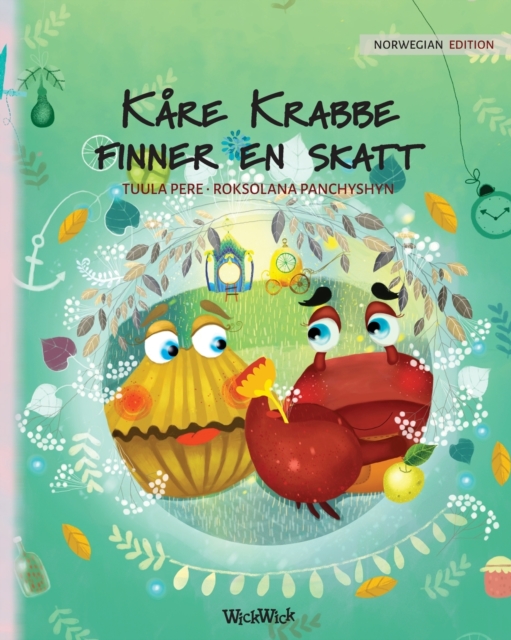 Kare Krabbe finner en skatt : Norwegian Edition of Colin the Crab Finds a Treasure, Paperback / softback Book
