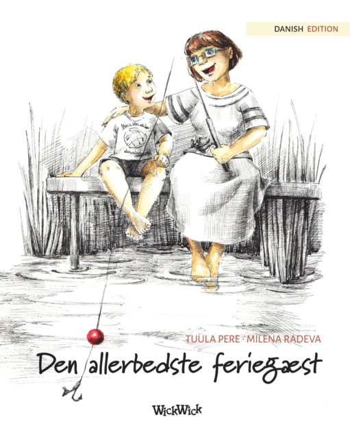 Den allerbedste feriegaest : Danish Edition of The Best Summer Guest, Paperback / softback Book