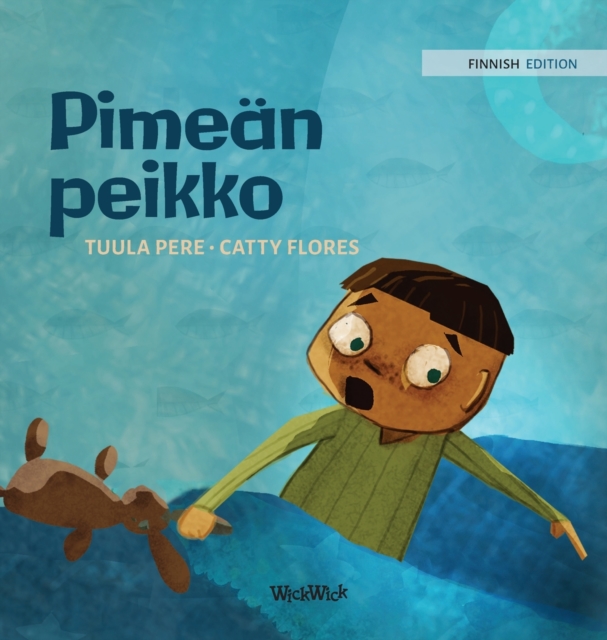 Pimean peikko : Finnish Edition of "Dread in the Dark", Hardback Book