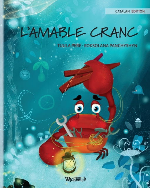 L'AMABLE CRANC (Catalan Edition of The Caring Crab), Paperback / softback Book