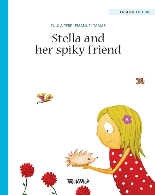 Stella and her Spiky Friend, Paperback / softback Book