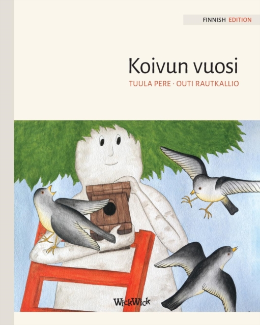 Koivun vuosi : Finnish Edition of A Birch Tree's Year, Paperback / softback Book