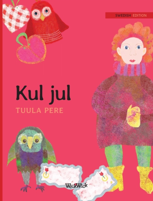 Kul jul : Swedish Edition of "Christmas Switcheroo", Hardback Book