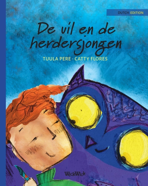 De uil en de herdersjongen : Dutch Edition of The Owl and the Shepherd Boy, Paperback / softback Book