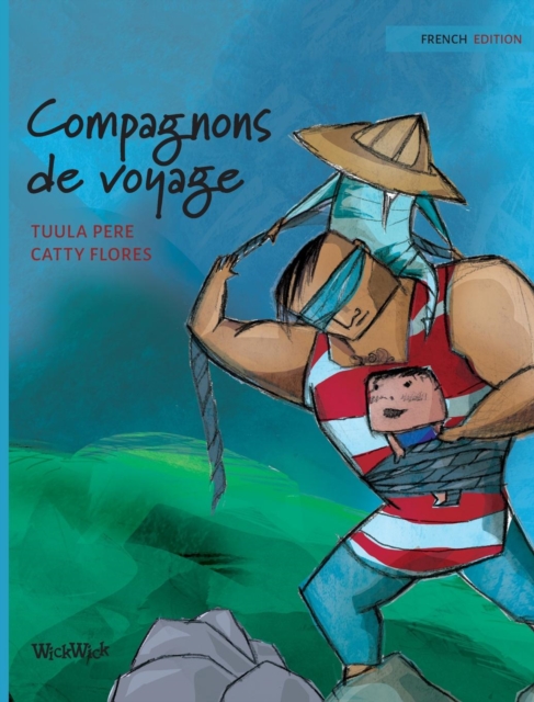 Compagnons de voyage : French Edition of "Traveling Companions", Hardback Book
