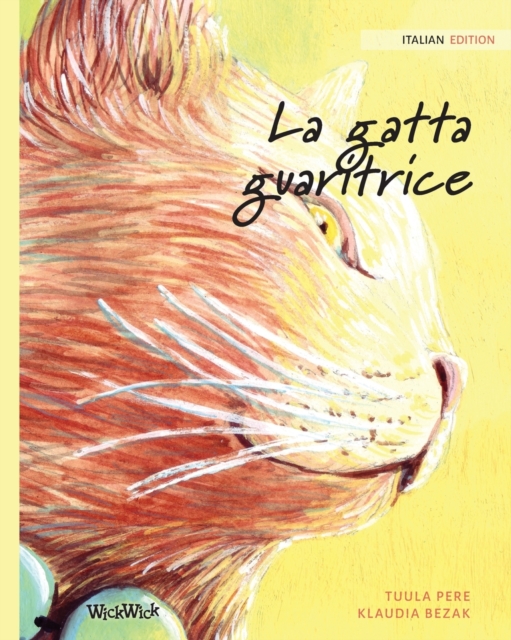 La gatta guaritrice : Italian Edition of "The Healer Cat", Paperback / softback Book