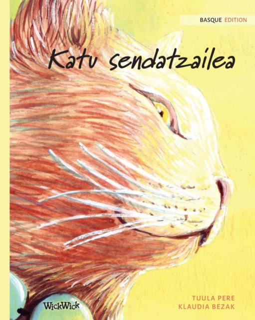 Katu sendatzailea : Basque Edition of The Healer Cat, Paperback / softback Book