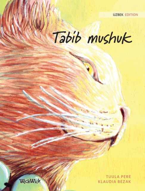 Tabib mushuk : Uzbek Edition of The Healer Cat, Hardback Book