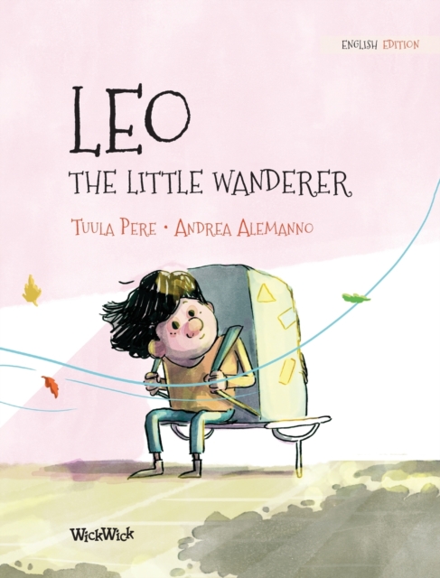 Leo, the Little Wanderer, Hardback Book