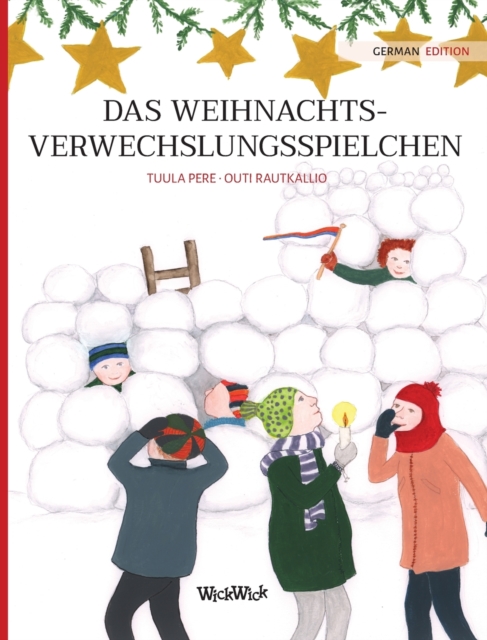 Das Weihnachtsverwechslungsspielchen : German Edition of "Christmas Switcheroo", Hardback Book