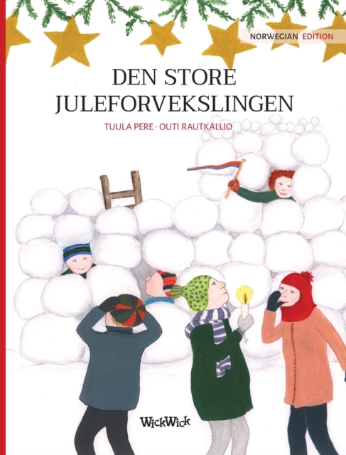 Den store juleforvekslingen : Norwegian Edition of "Christmas Switcheroo", Hardback Book