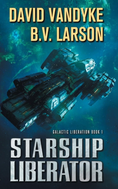 Starship Liberator, Hardback Book
