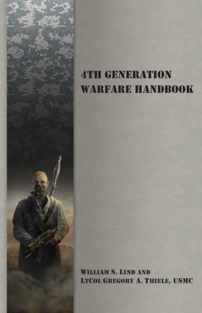 4th Generation Warfare Handbook, Paperback / softback Book