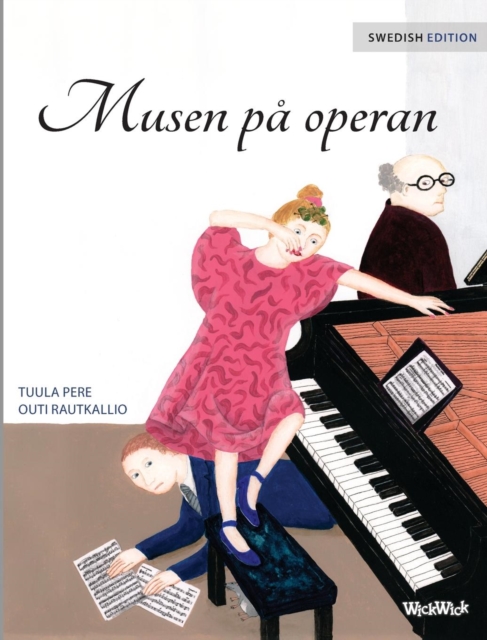 Musen pa operan : Swedish Edition of "The Mouse of the Opera", Hardback Book