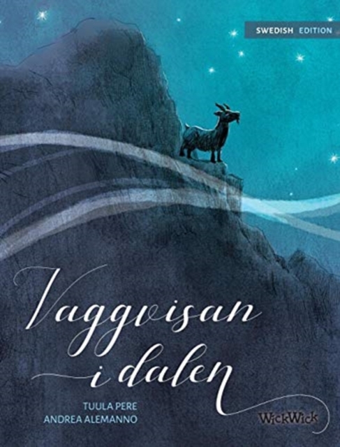 Vaggvisan I dalen : Swedish Edition of "Lullaby of the Valley", Hardback Book