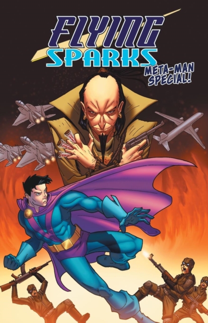 Flying Sparks : Meta-Man Special, Paperback / softback Book