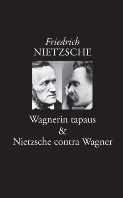 Wagnerin tapaus : Musikantin ongelma, Paperback / softback Book