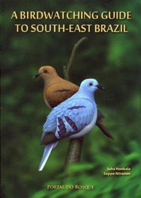 A Birdwatching Guide to South-East Brazil, Paperback / softback Book