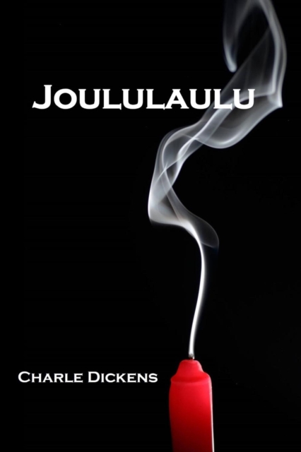 Joululaulu : A Christmas Carol, Finnish Edition, Paperback / softback Book